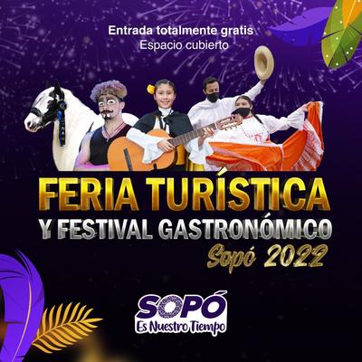 ¡Feria Turistica y Festival Gastronómico 2022!